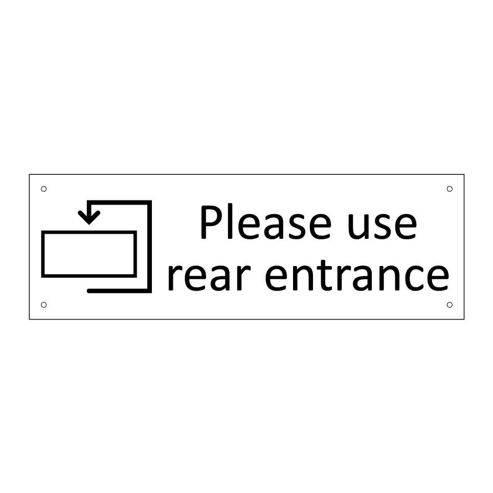 Please use rear entrance