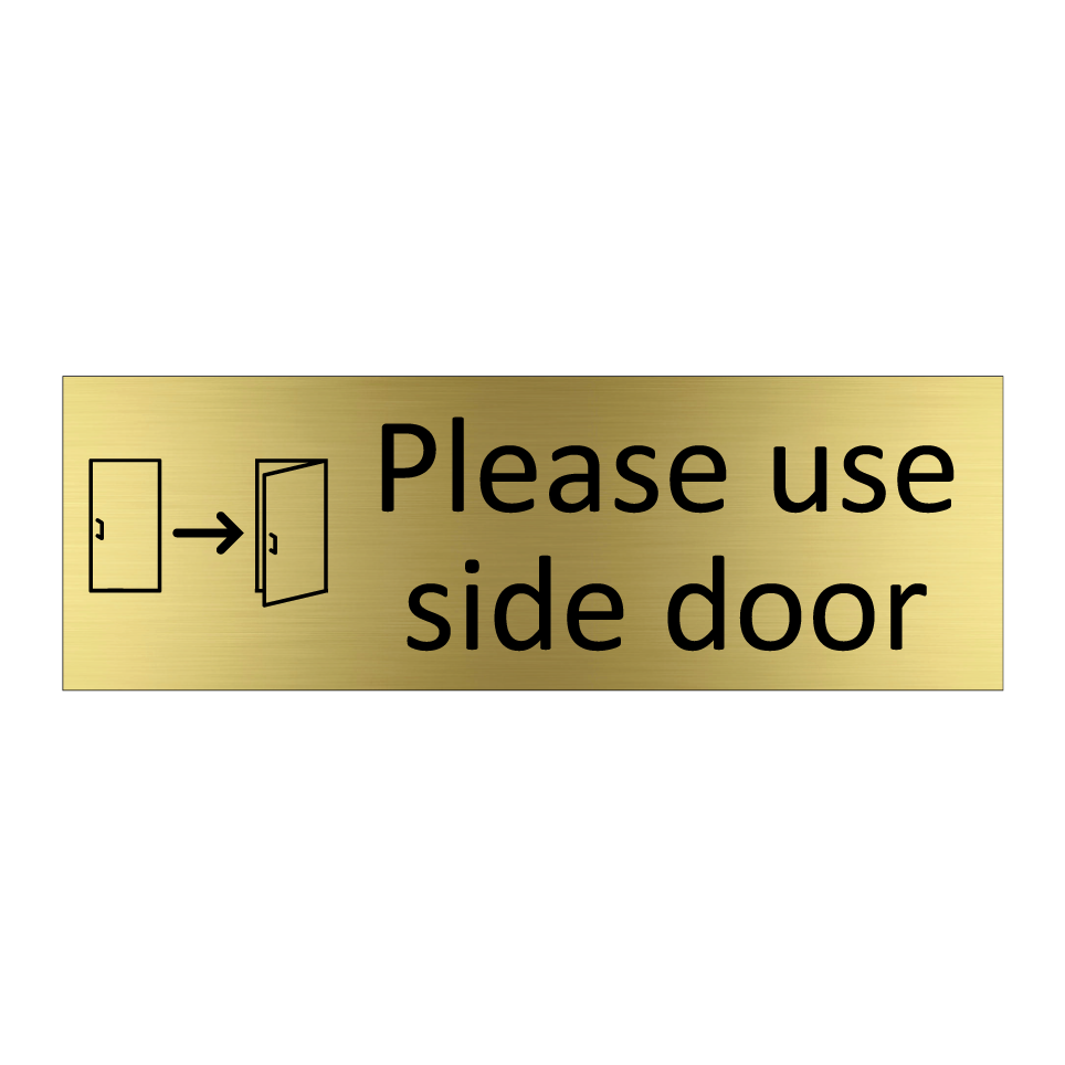 Please use side door