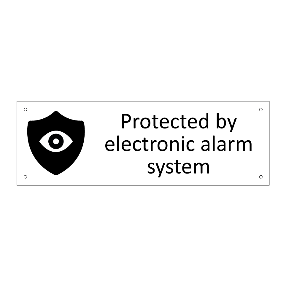 Protected by electronic alarm system