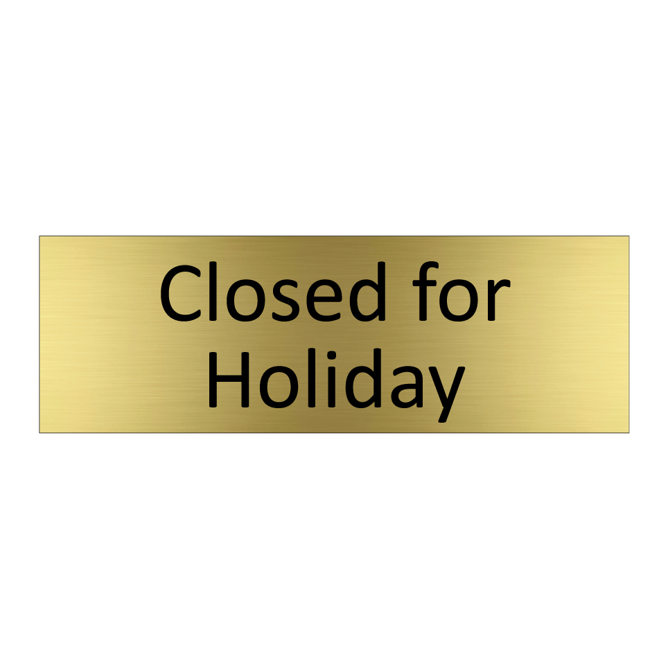 Closed for Holiday