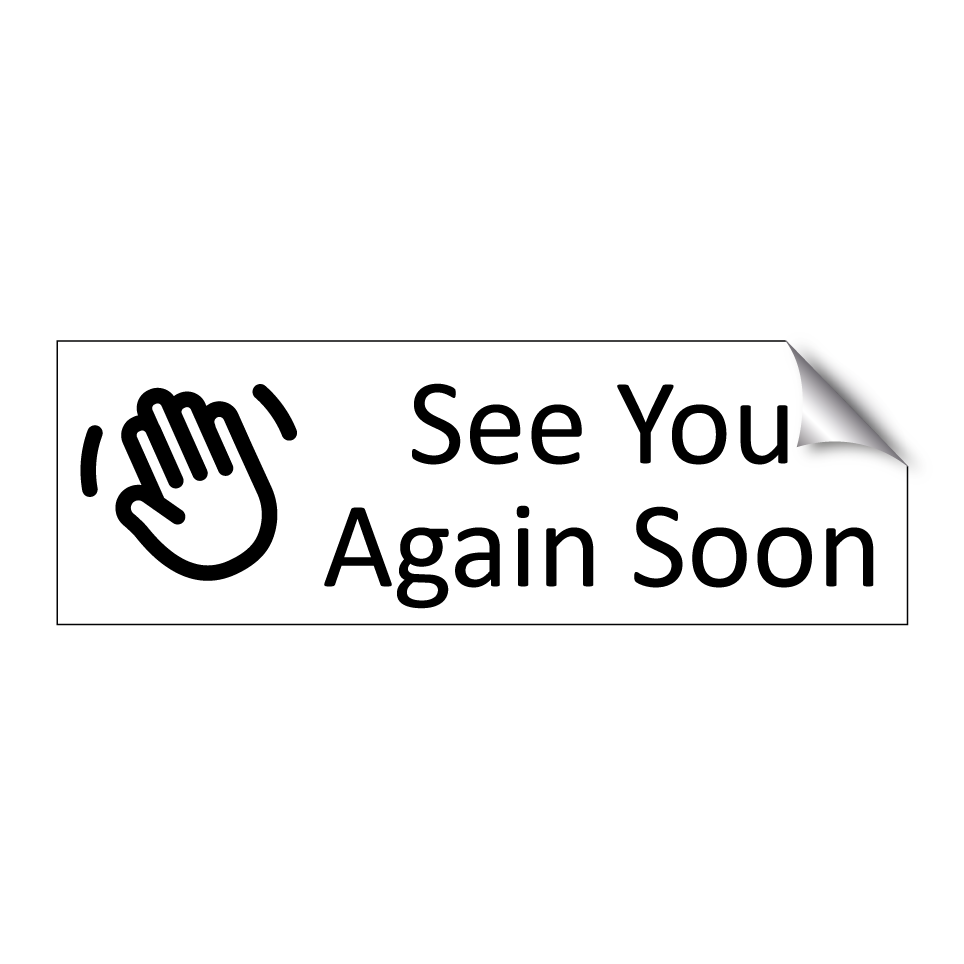 See You Again Soon