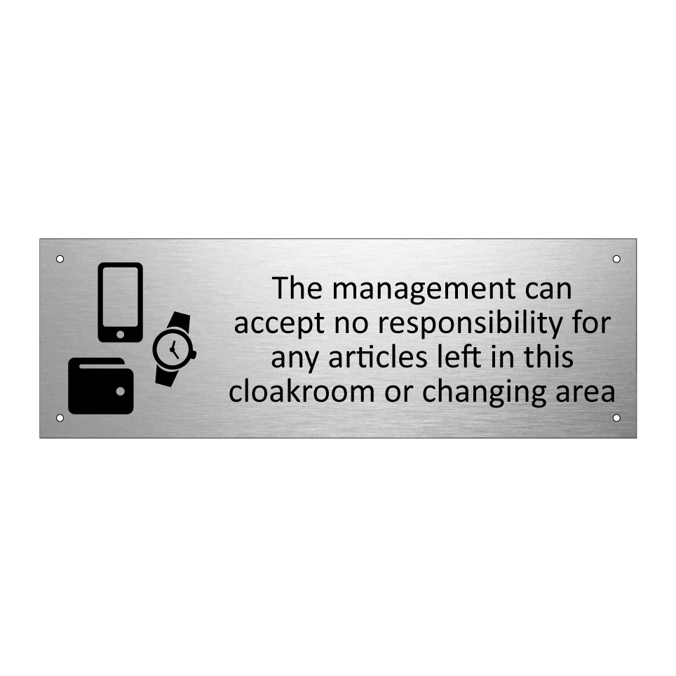 The management can accept no responsibility for any articles left in this cloakroom or changing area