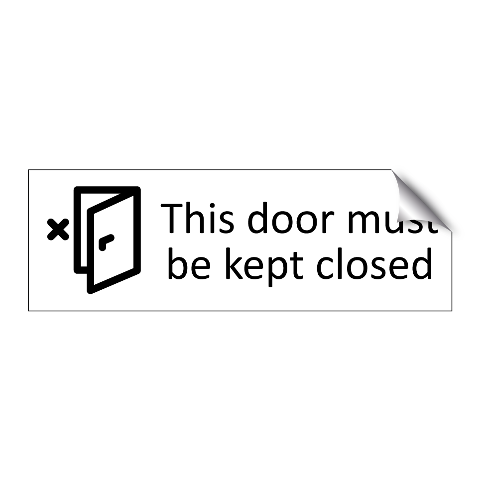 This door must be kept closed