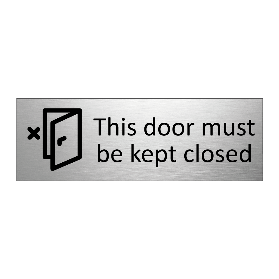 This door must be kept closed