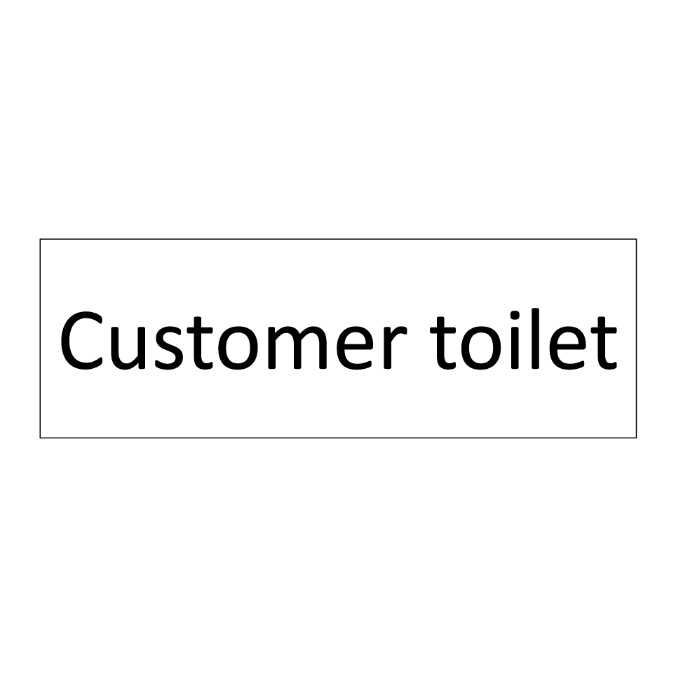 Customer toilet