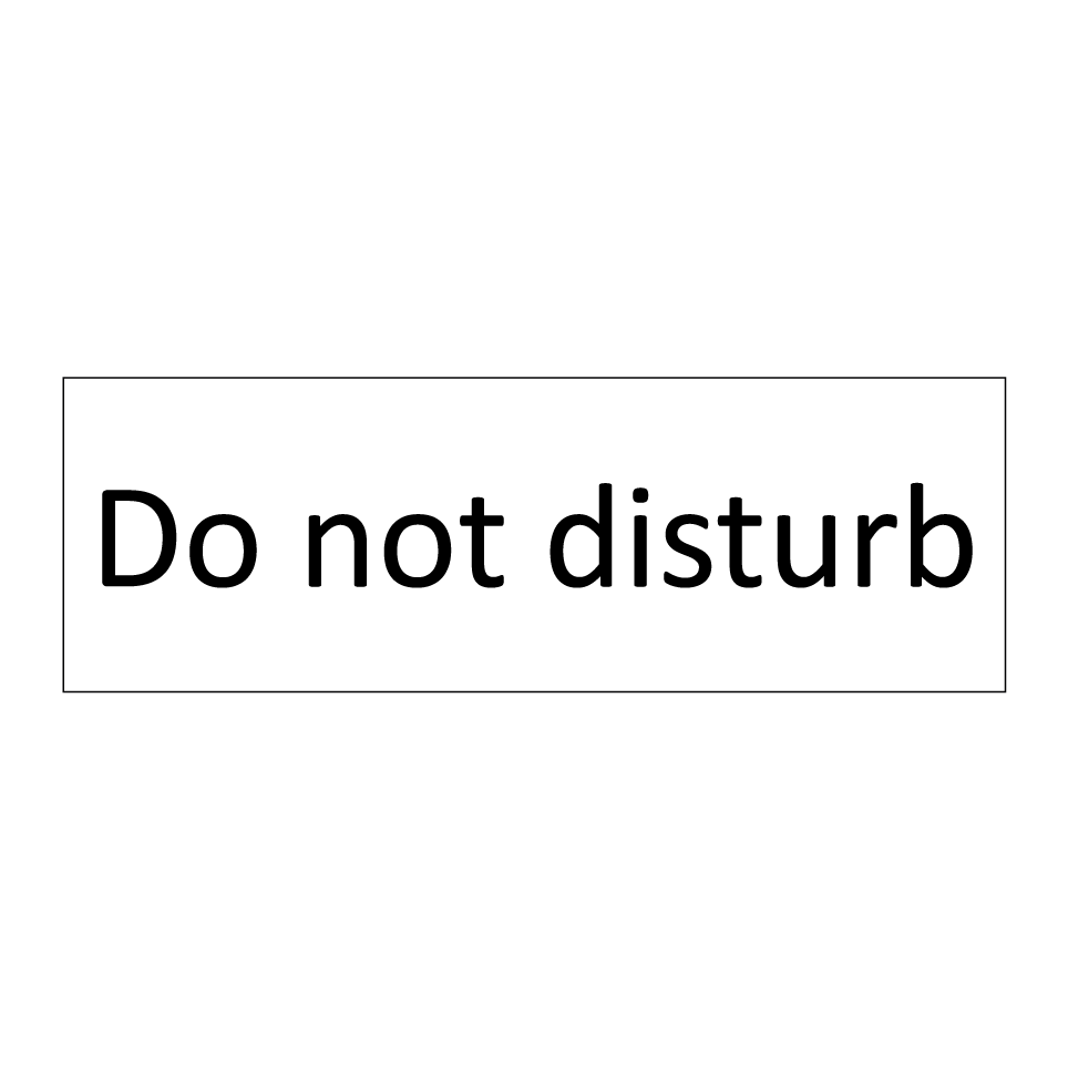 Do not disturb