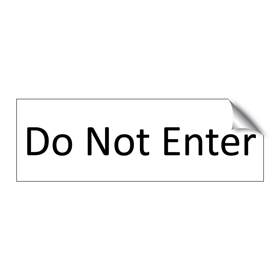 Do Not Enter