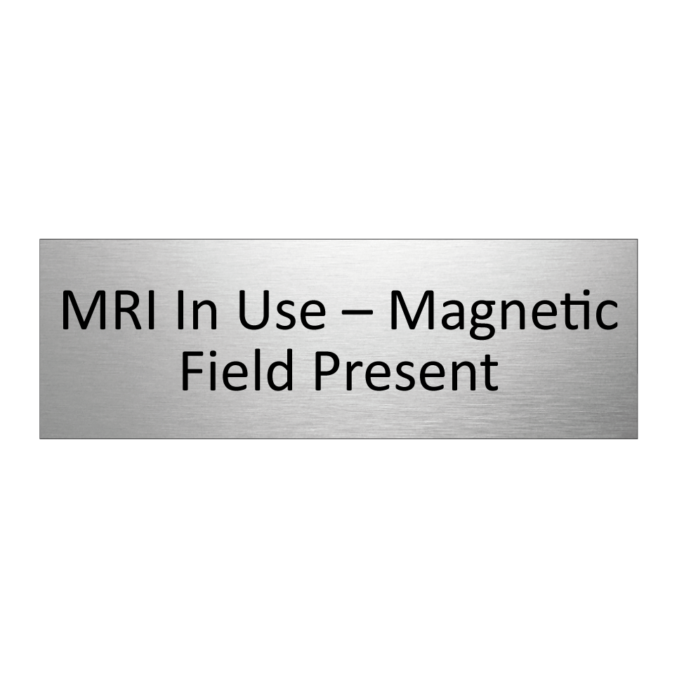 MRI In Use – Magnetic Field Present