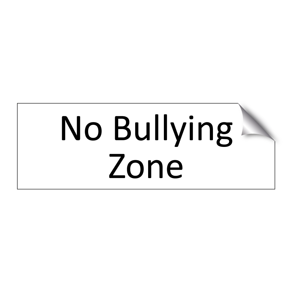 No Bullying Zone