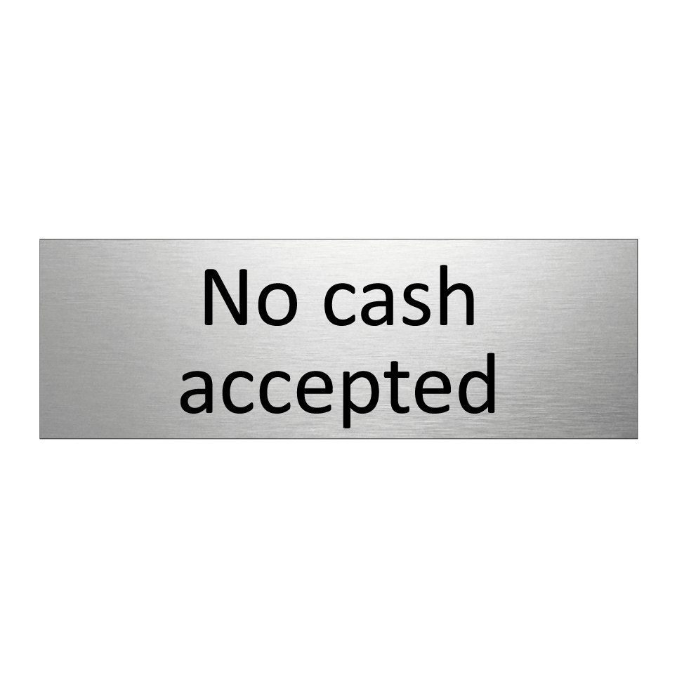 No cash accepted