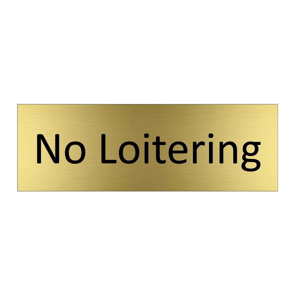 No Loitering
