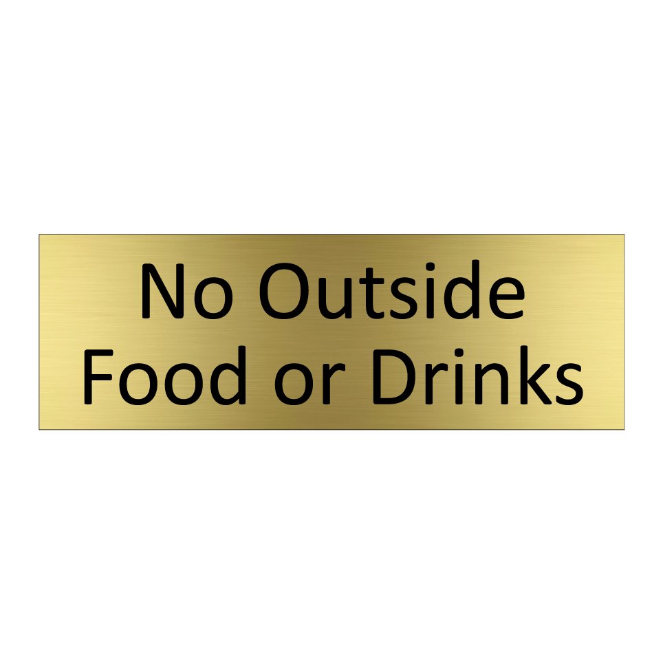 No Outside Food or Drinks