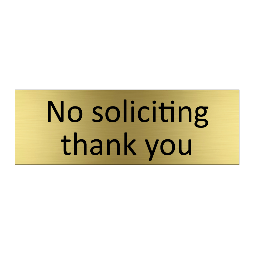 No soliciting thank you