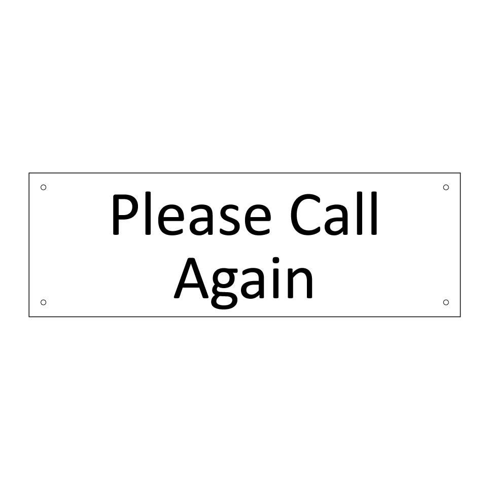 Please Call Again