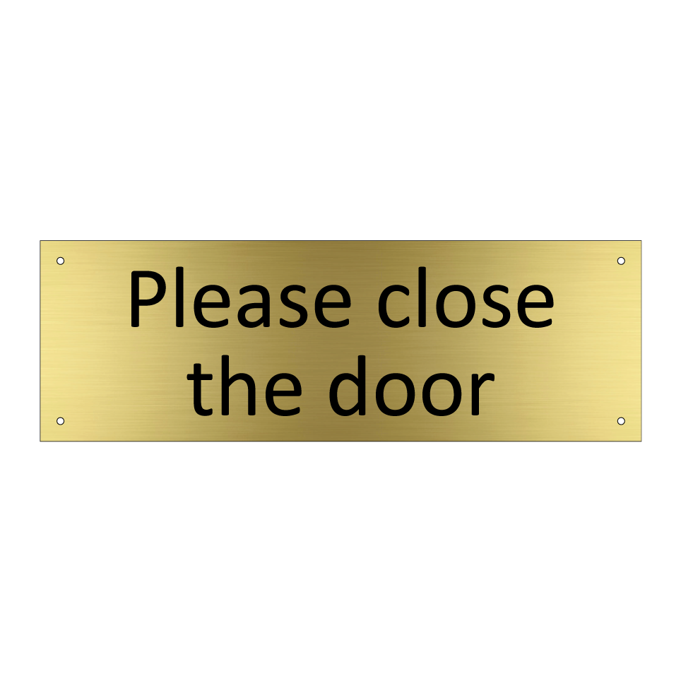Please close the door