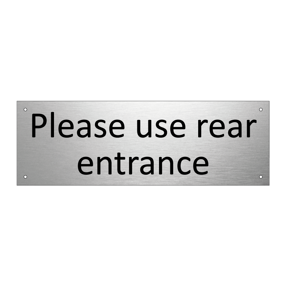Please use rear entrance