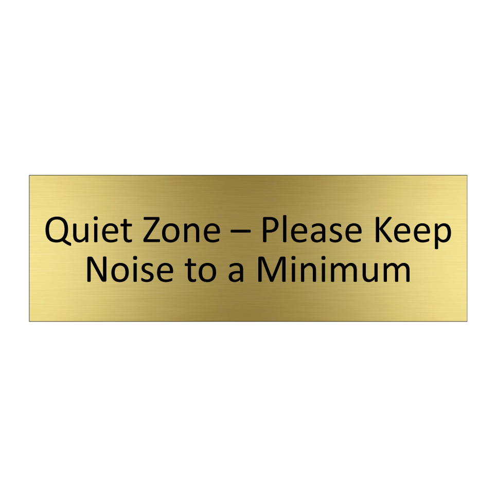 Quiet Zone – Please Keep Noise to a Minimum