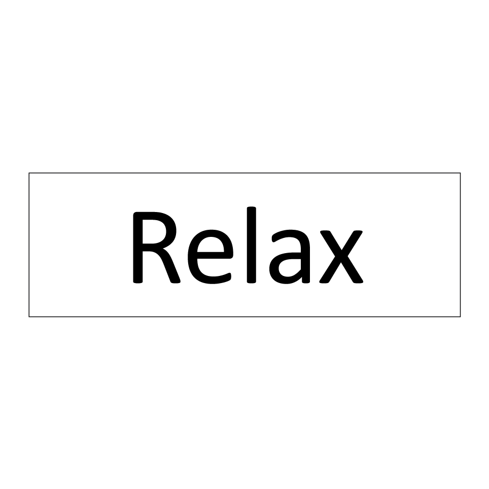 Relax
