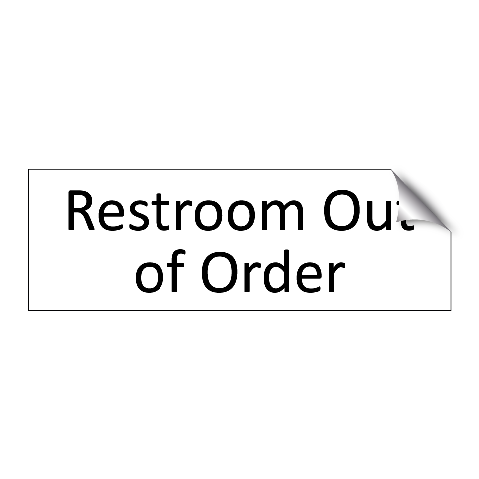 Restroom Out of Order