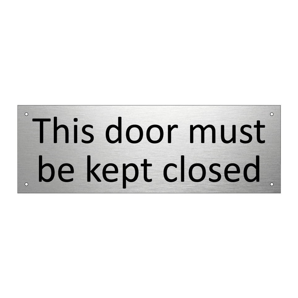 This door must be kept closed