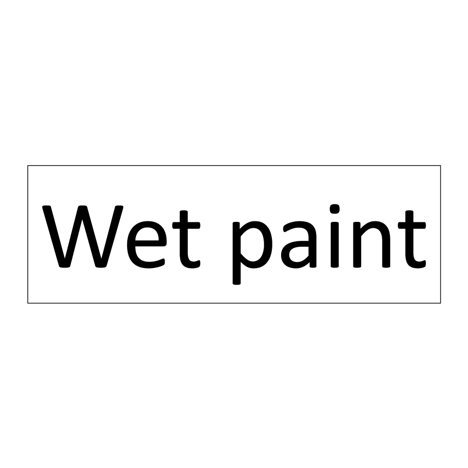 Wet paint