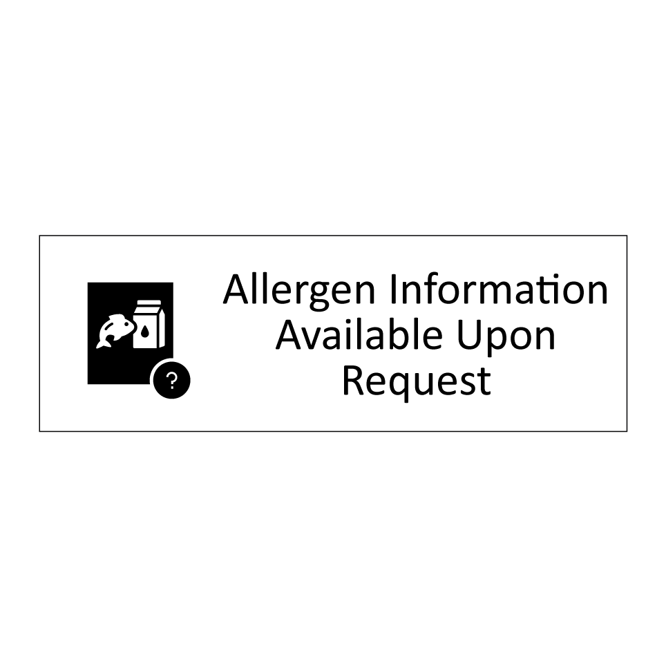 Allergen Information Available Upon Request