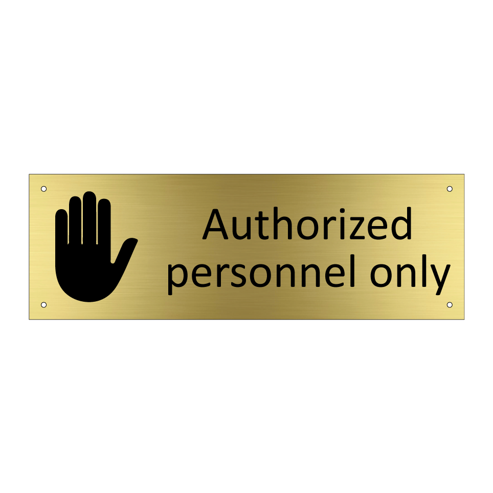 Authorized personnel only