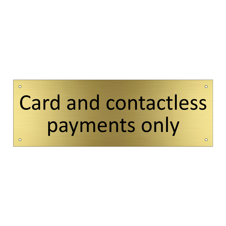 Card and contactless payments only