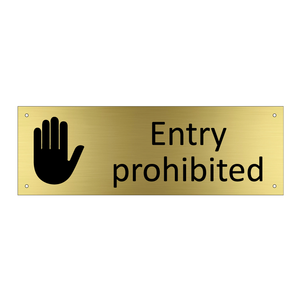 Entry prohibited
