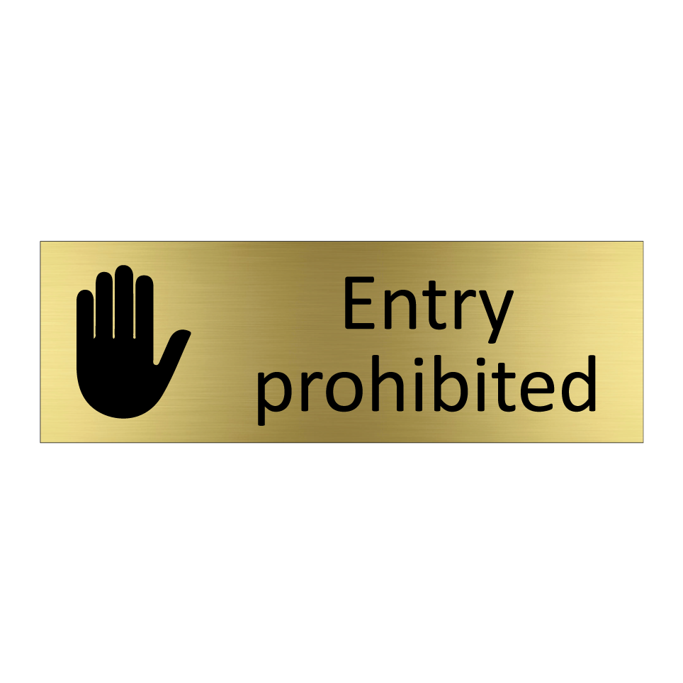 Entry prohibited