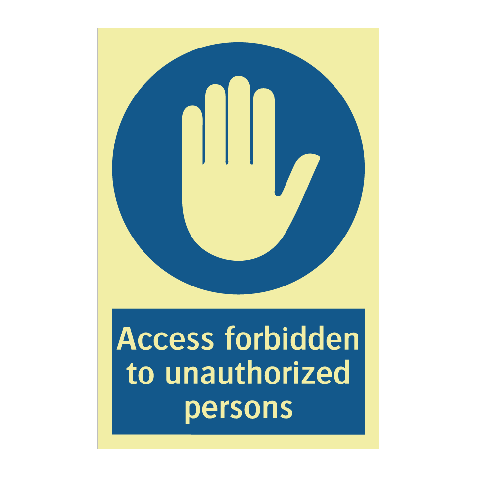 Access forbidden to unauthorized persons