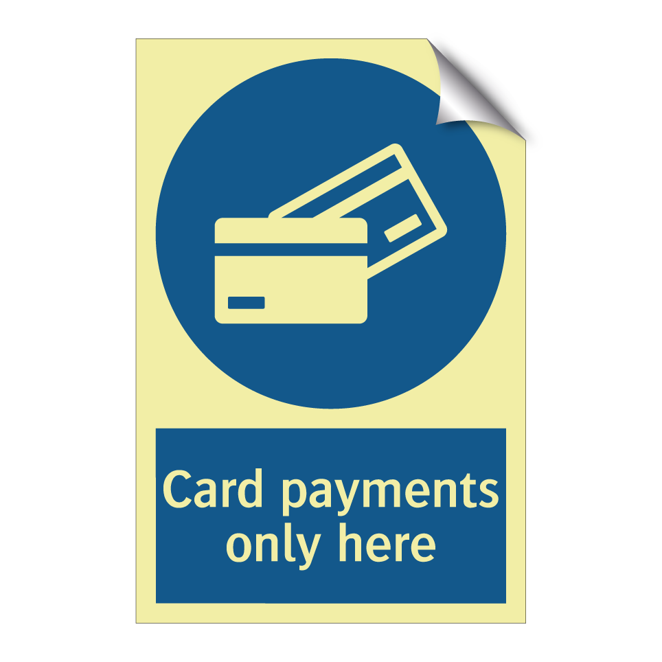 Card payments only here