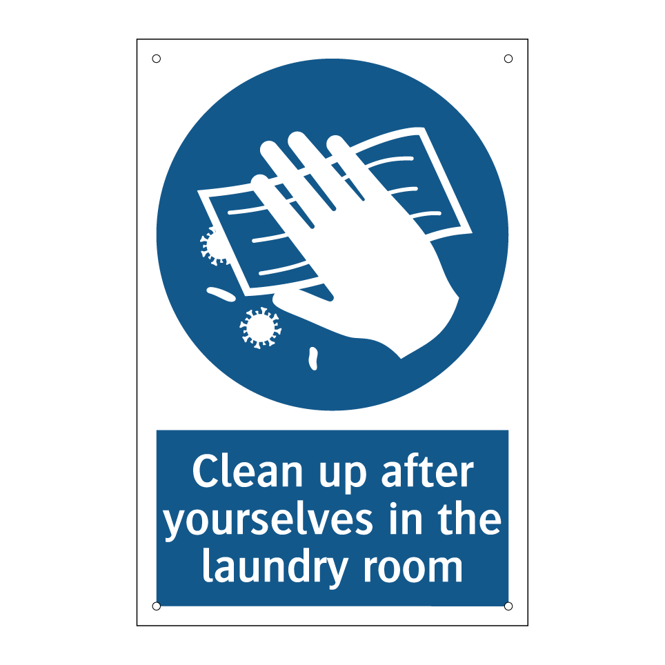 Clean up after yourselves in the laundry room