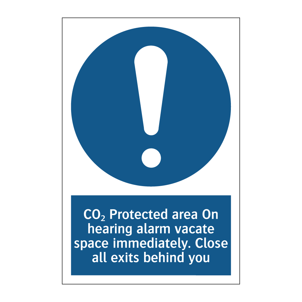 CO₂ Protected area On hearing alarm vacate space immediately. Close all exits behind you