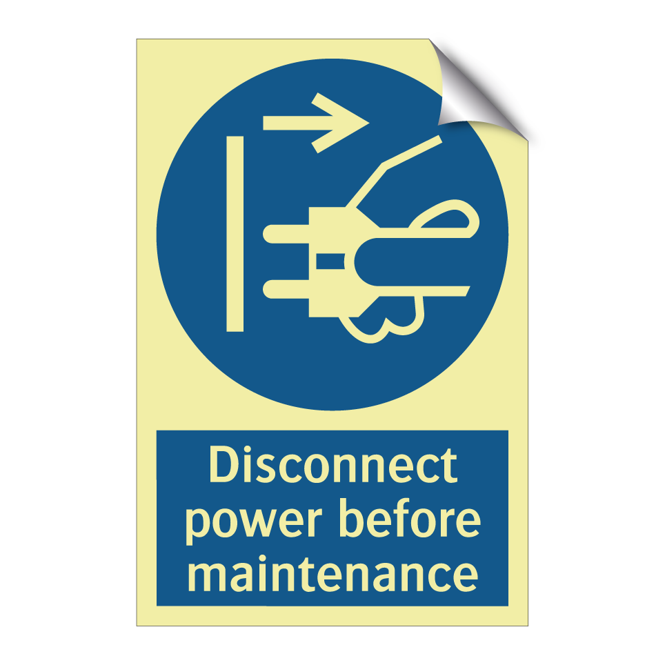 Disconnect power before maintenance