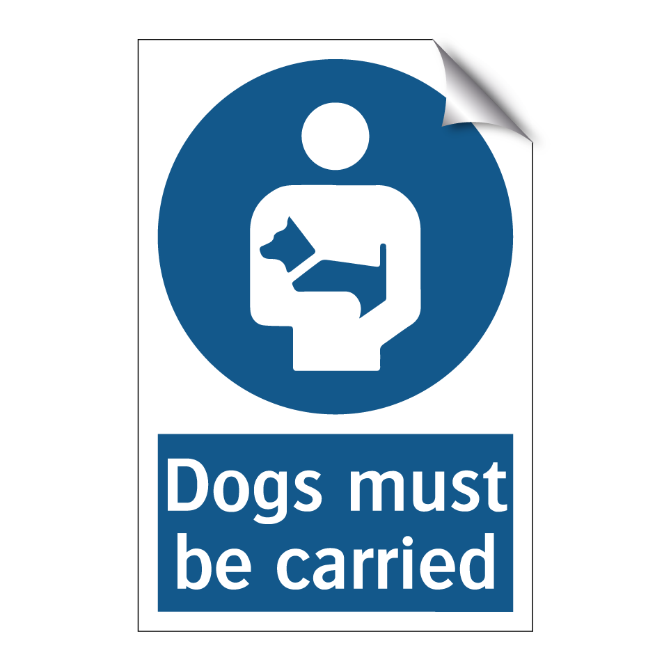 Dogs must be carried