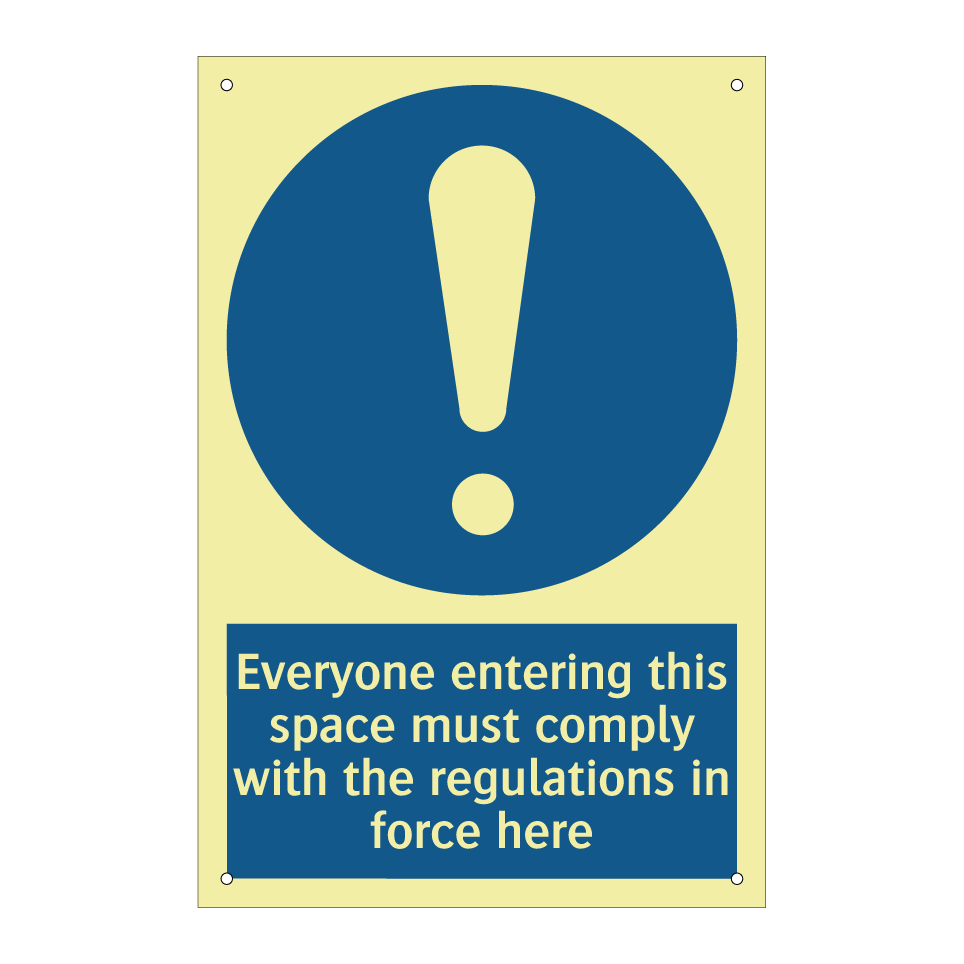 Everyone entering this space must comply with the regulations in force here