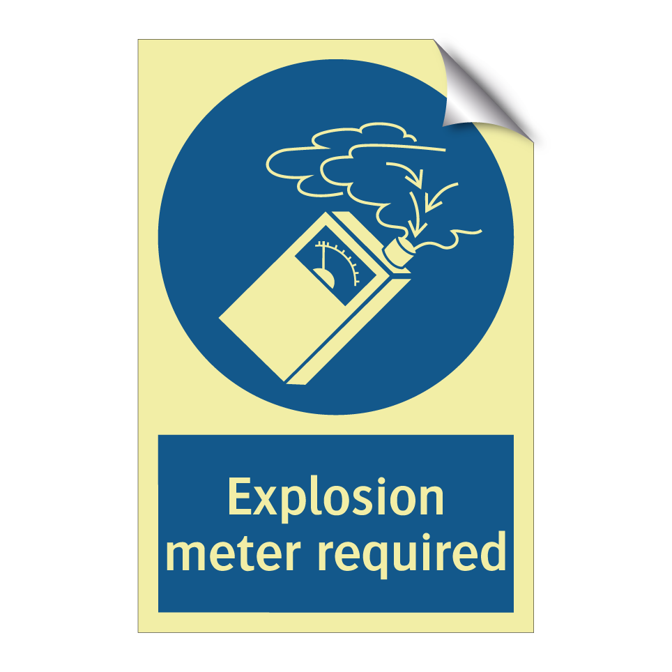 Explosion meter required
