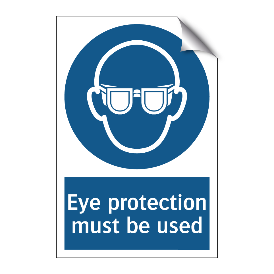 Eye protection must be used