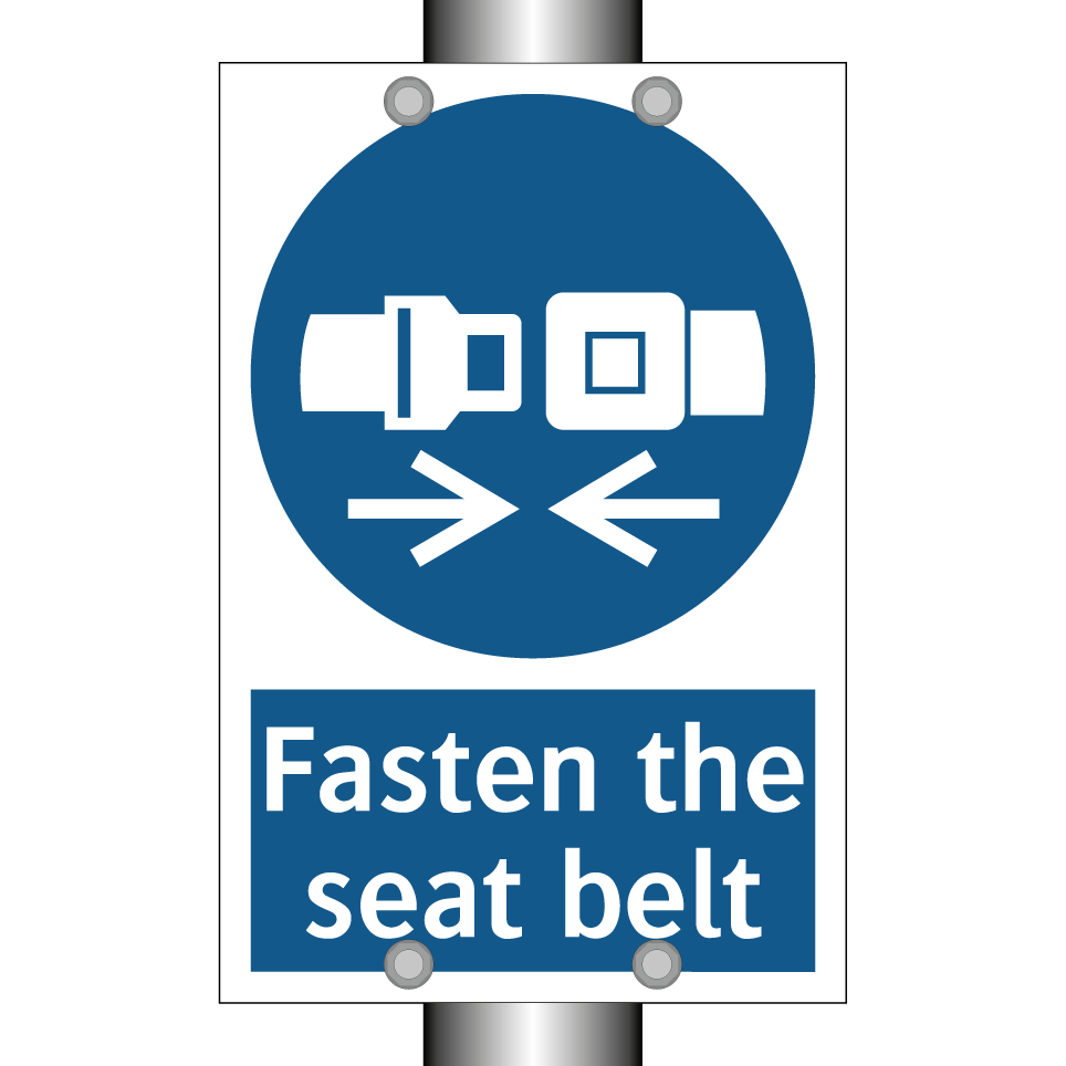 Fasten the seat belt