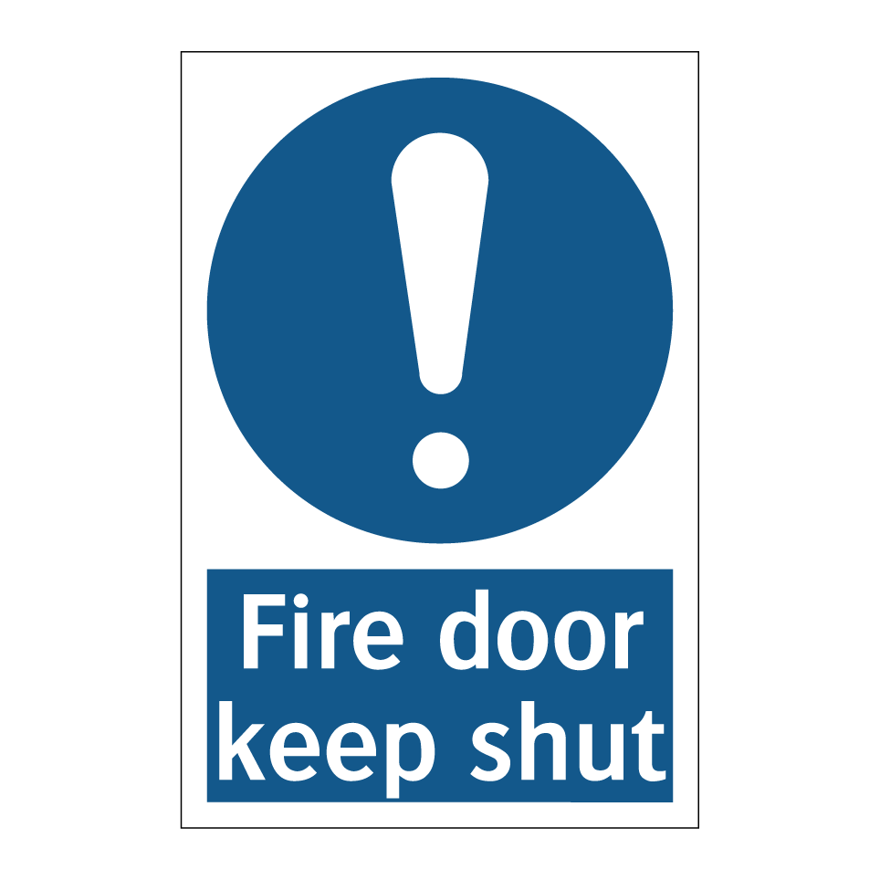 Fire door keep shut