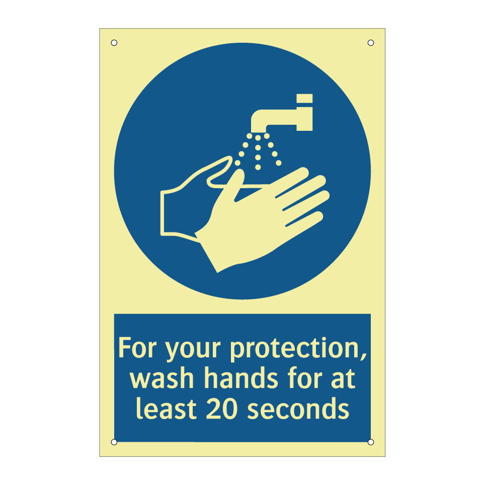 For your protection, wash hands for at least 20 seconds