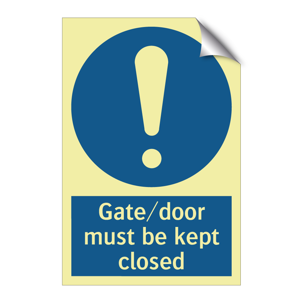 Gate/door must be kept closed