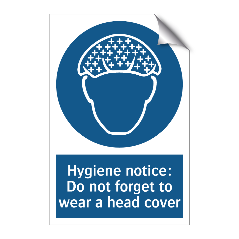 Hygiene notice: Do not forget to wear a head cover