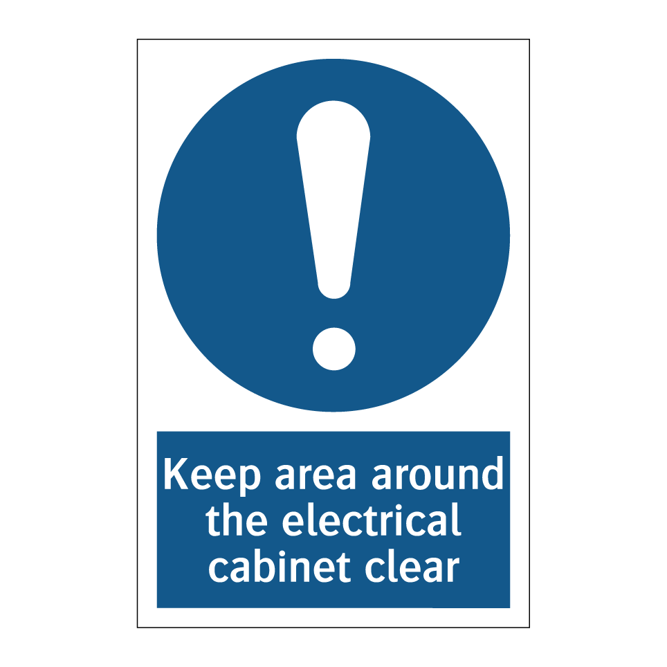 Keep area around the electrical cabinet clear