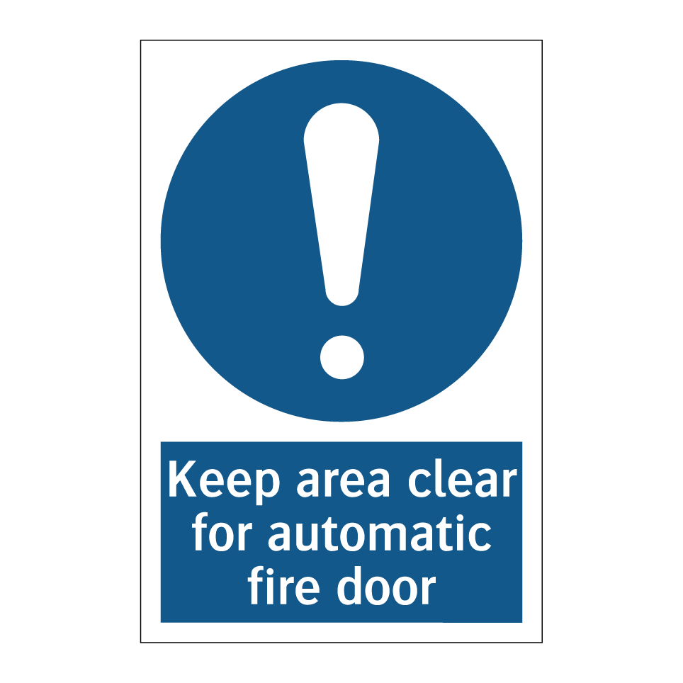 Keep area clear for automatic fire door