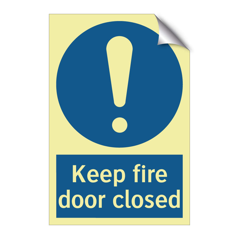 Keep fire door closed