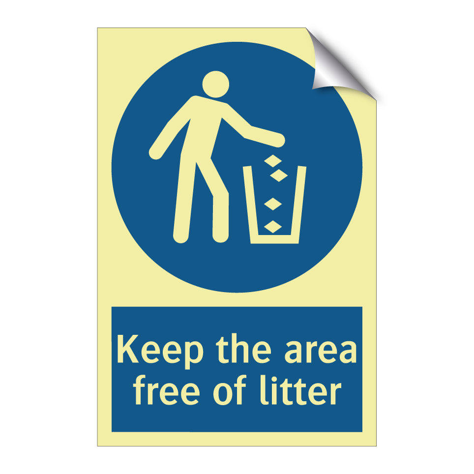 Keep the area free of litter