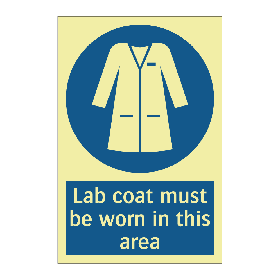 Lab coat must be worn in this area