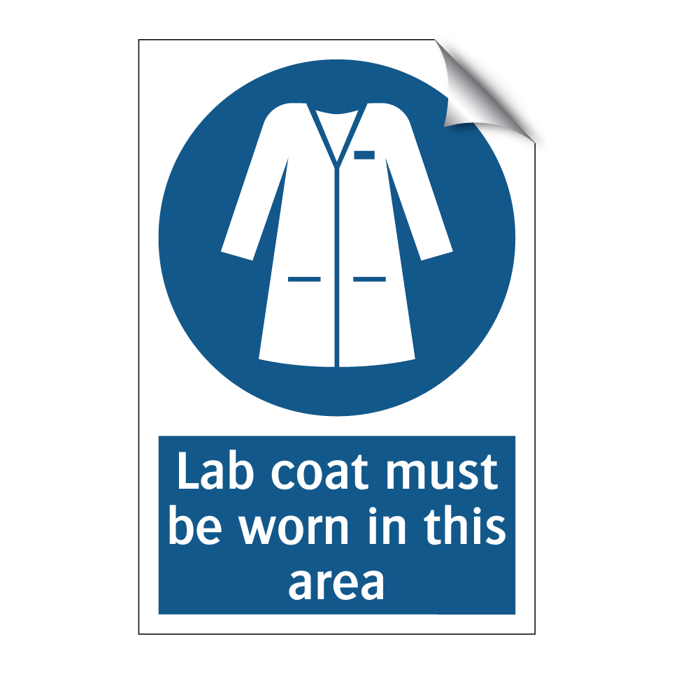 Lab coat must be worn in this area